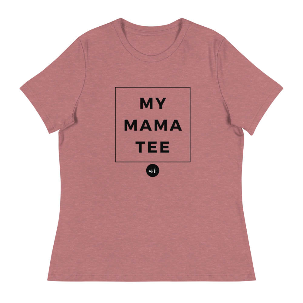 'My Mama Tee' Relaxed T-Shirt
